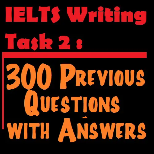 IELTS writing task 2 previous questions